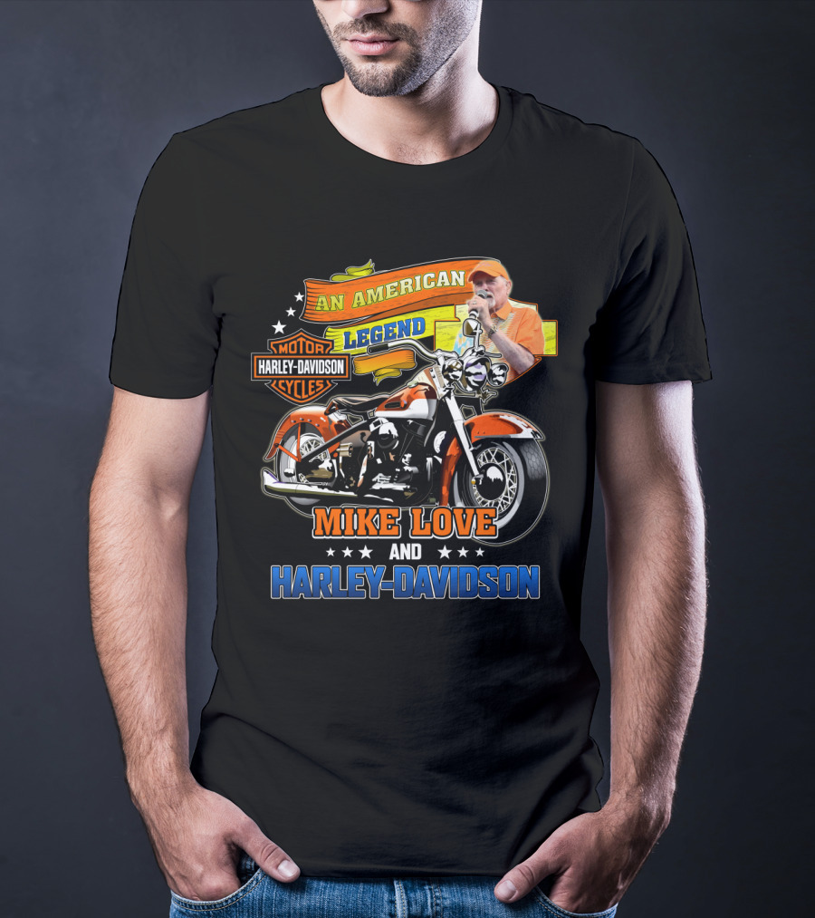 An American Legend Mike Love And Harley Davidson T-Shirt