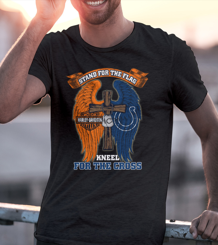 Stand For The Flag Kneel For The Cross Harley Davidson Indianapolis Colts T-Shirt