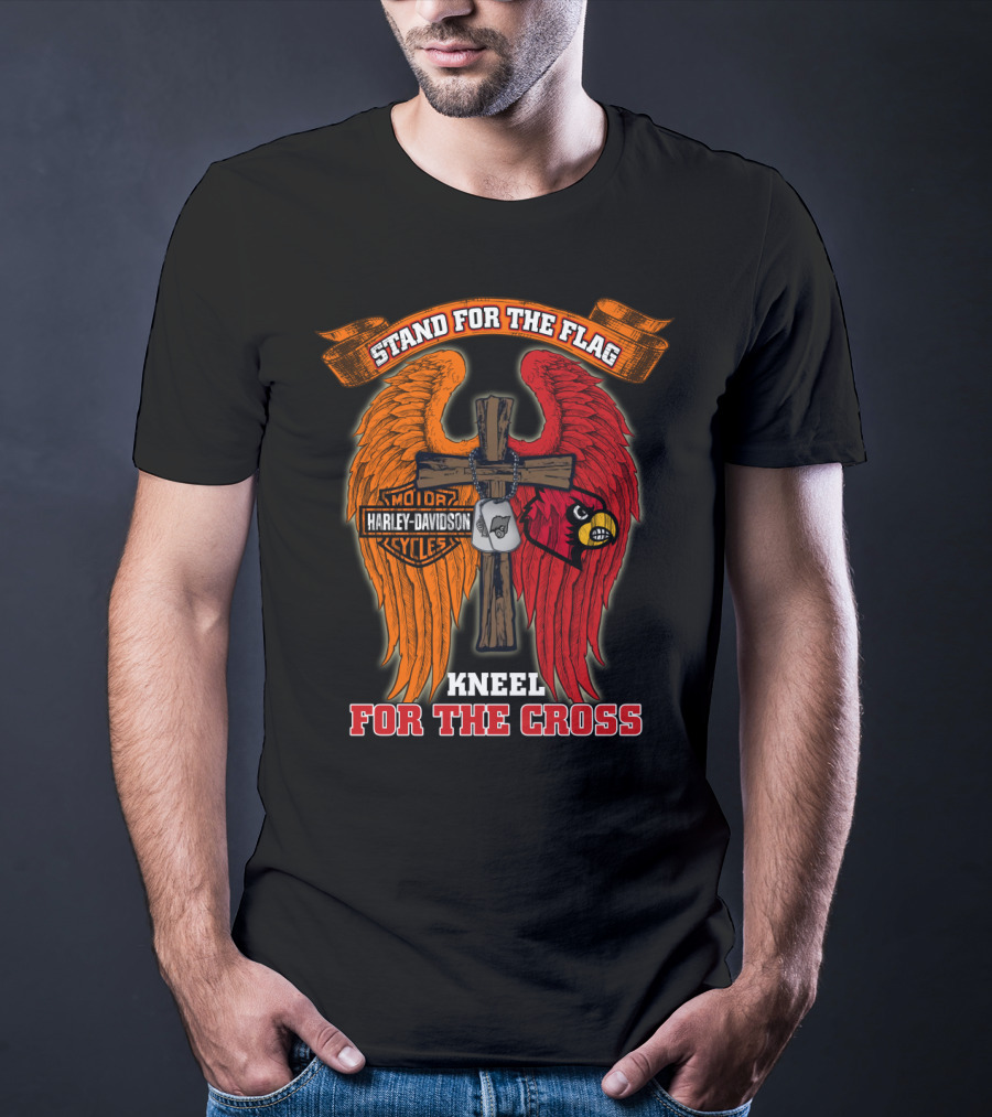Stand For The Flag Kneel For The Cross Harley Davidson Louisville Cardinals T-Shirt