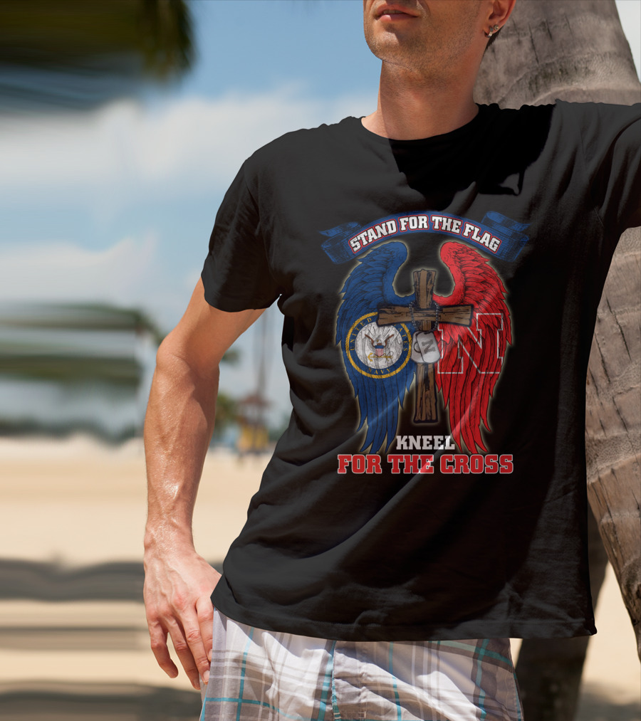 Stand For The Flag Kneel For The Cross Us Navy Nebraska Cornhuskers T-Shirt
