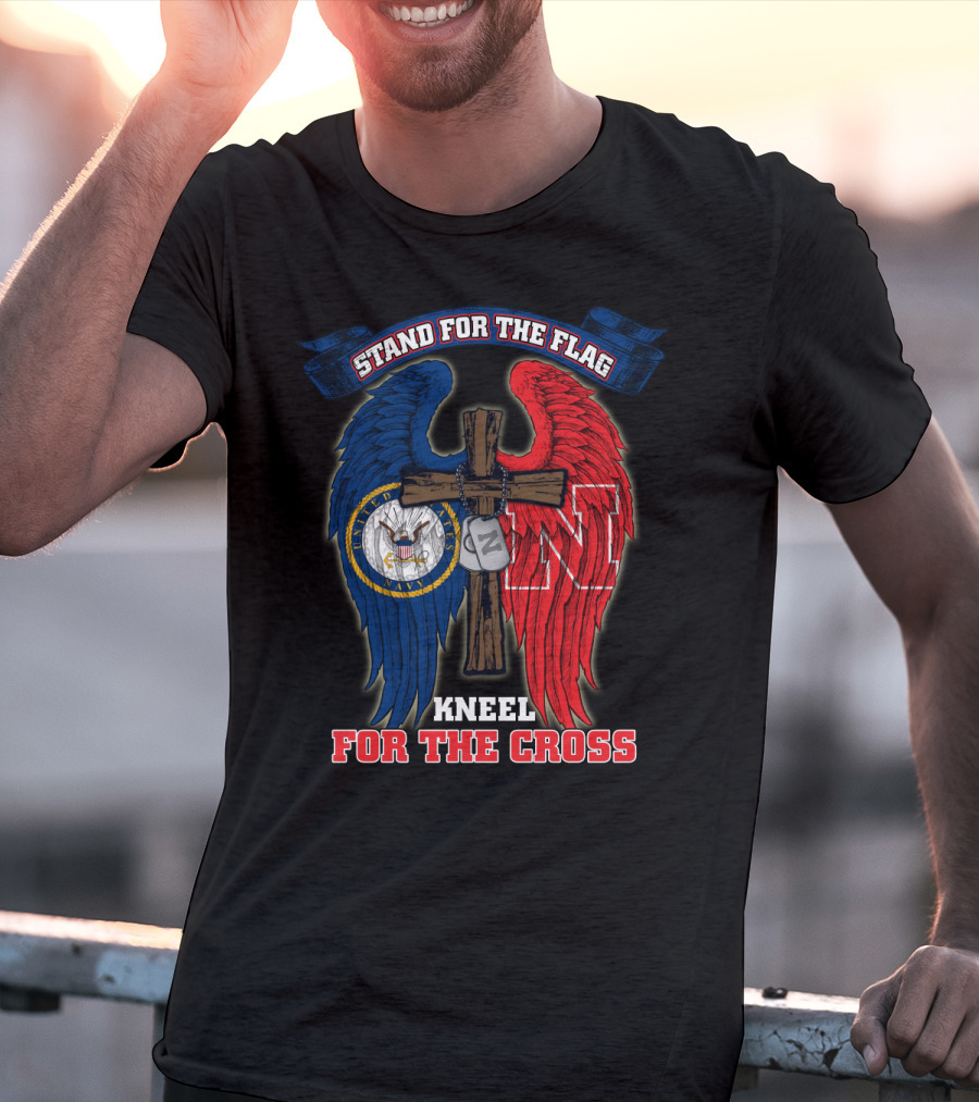 Stand For The Flag Kneel For The Cross Us Navy Nebraska Cornhuskers T-Shirt