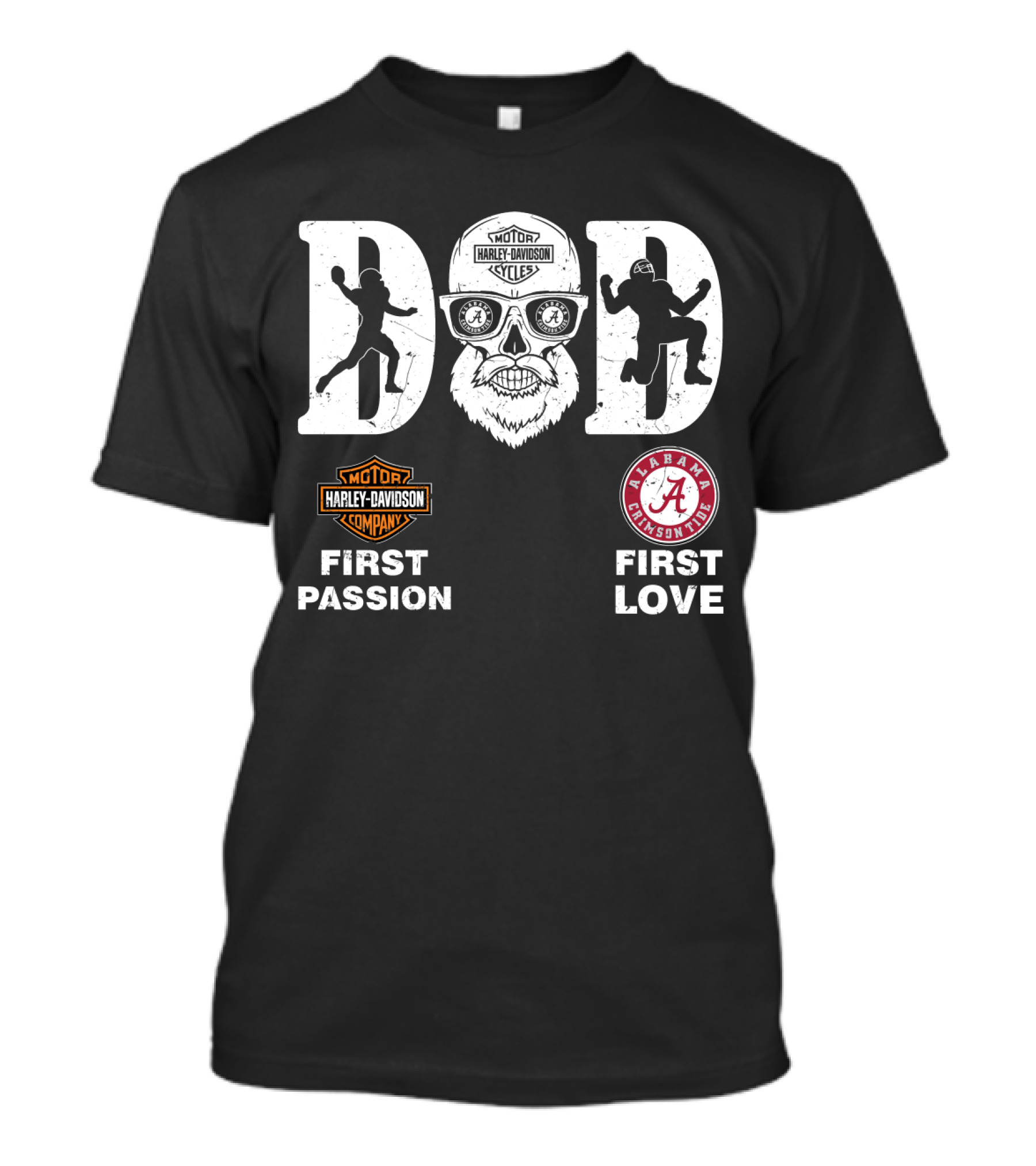 Alabama Crimson Tide Dad Harley Davidson First Passion First Love T-Shirt
