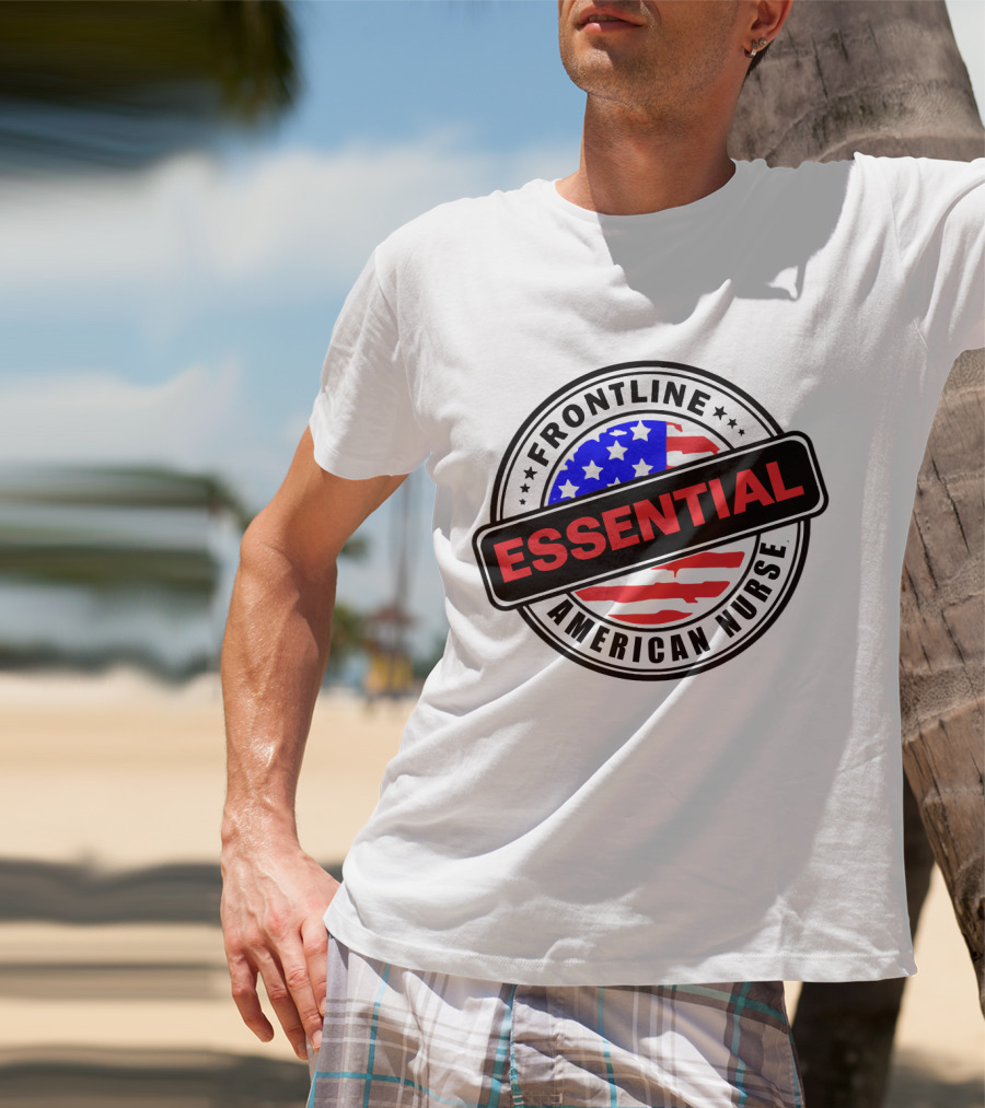 Frontline Essential American Nurse Hero USA Flag T-Shirt