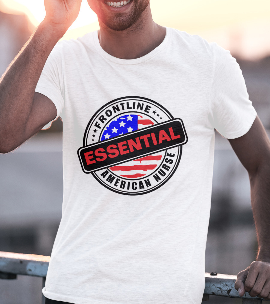 Frontline Essential American Nurse Hero USA Flag T-Shirt