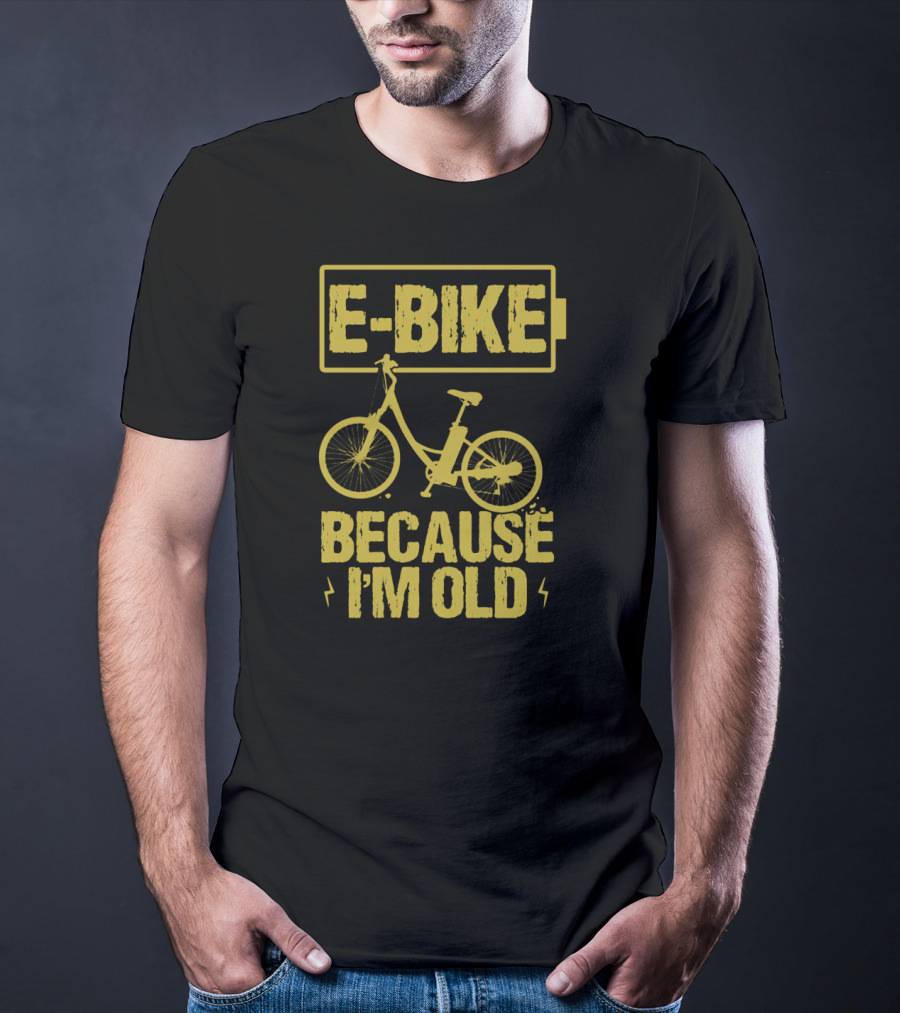 E-Bike Because I'm Old Bicycle Wheel Ebike T-Shirt