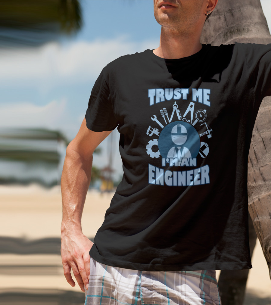 Trust Me I'm An Engineer Tools Gear Helmet T-Shirt