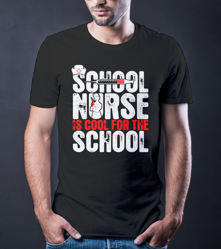 School Nurse Is Cool For The School Nurse Cap Syringe Badge T-Shirt