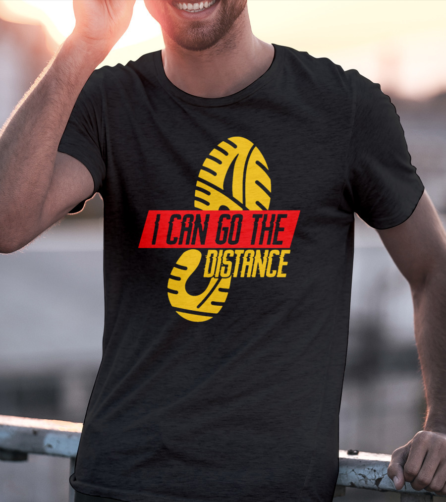 I Can Go The Distance Runner Running Coach Fan Lover Sport T-Shirt