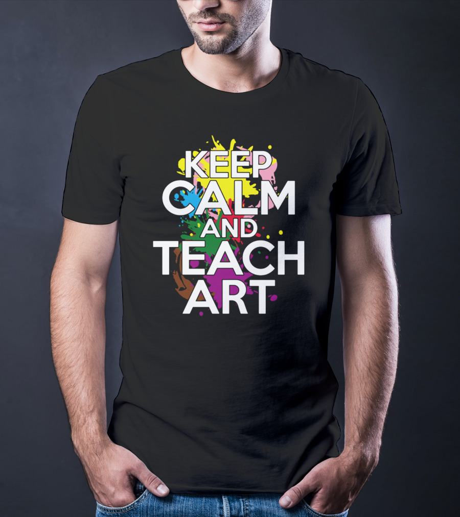 Keep Calm And Teach T-Shirt