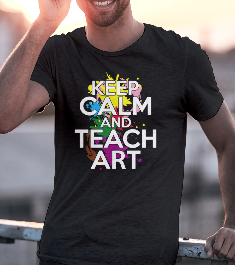 Keep Calm And Teach T-Shirt