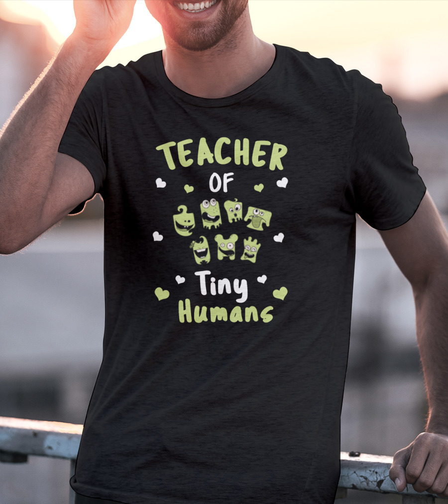 Teacher Of Tiny Humans Cute Monster Hearts T-Shirt