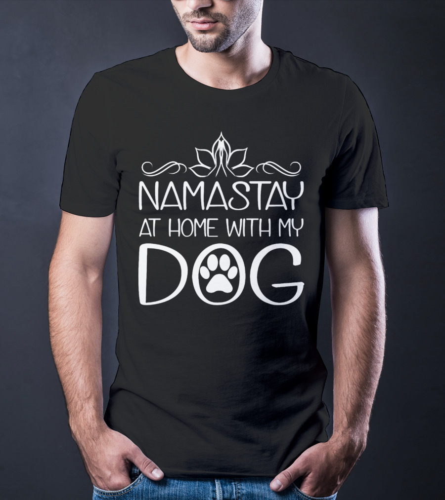 Namastay At Home With My Dog Paw Print Yoga Motif T-Shirt