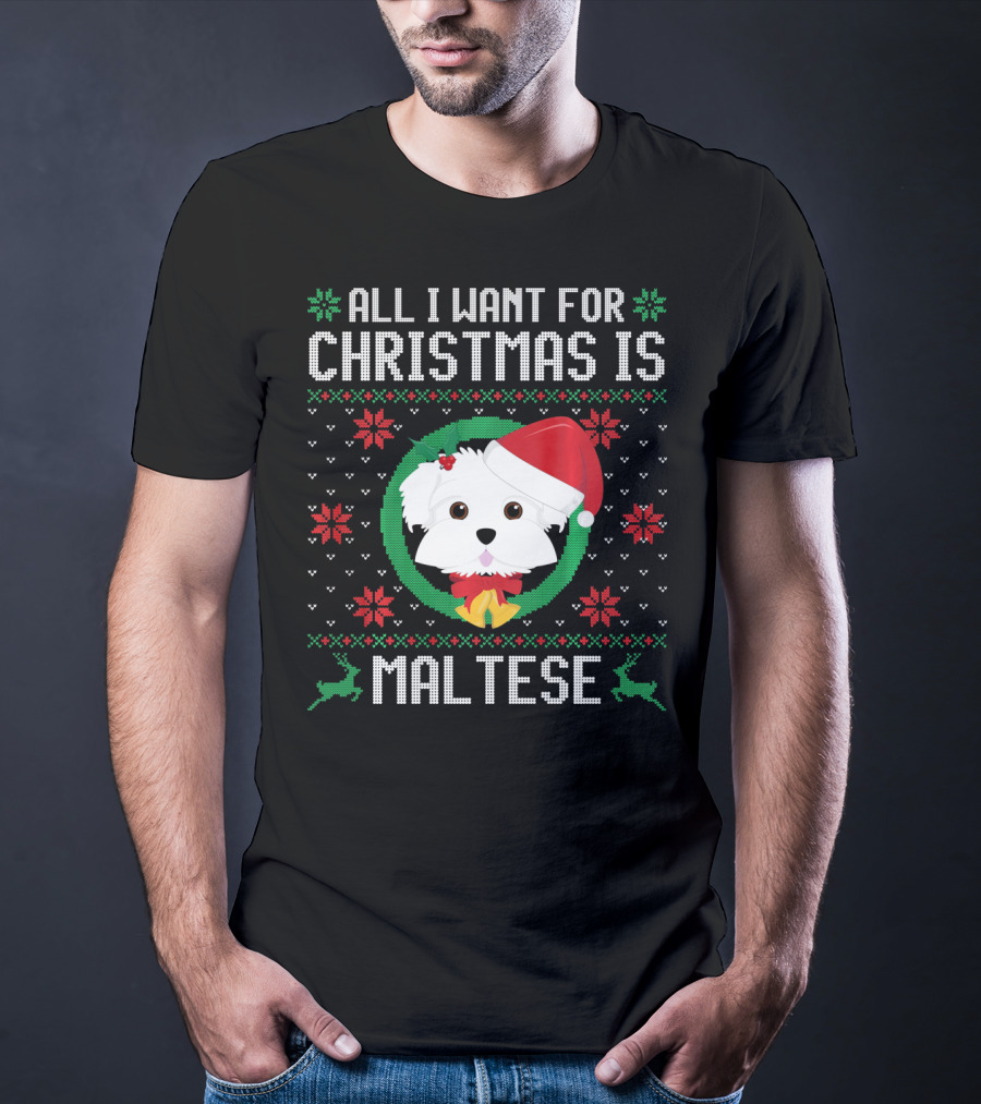 All I Want For Christmas Is Maltese Dog Santa Hat Festive T-Shirt