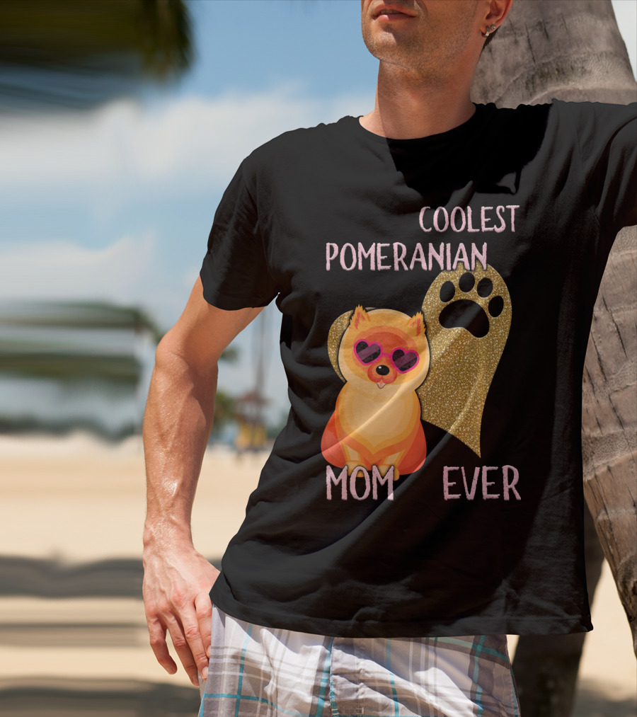 Coolest Pomeranian Mom Ever With Heart Paw Print And Sunglasses T-Shirt