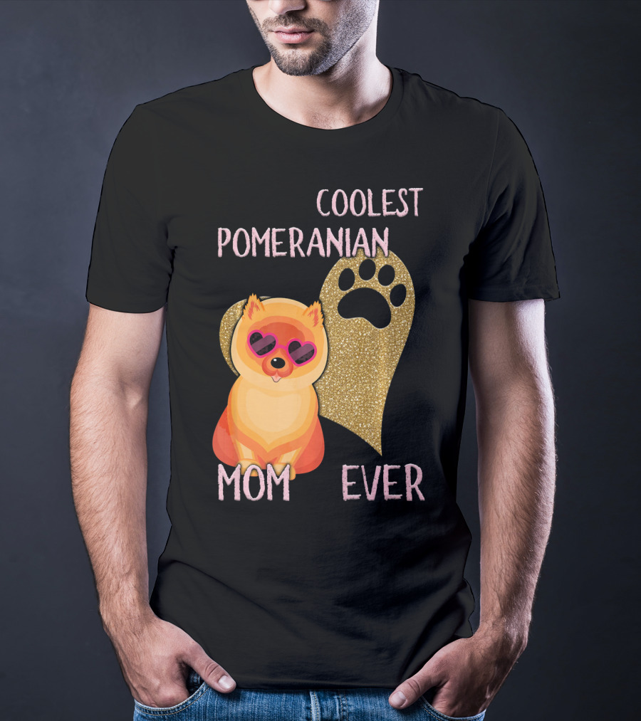 Coolest Pomeranian Mom Ever With Heart Paw Print And Sunglasses T-Shirt