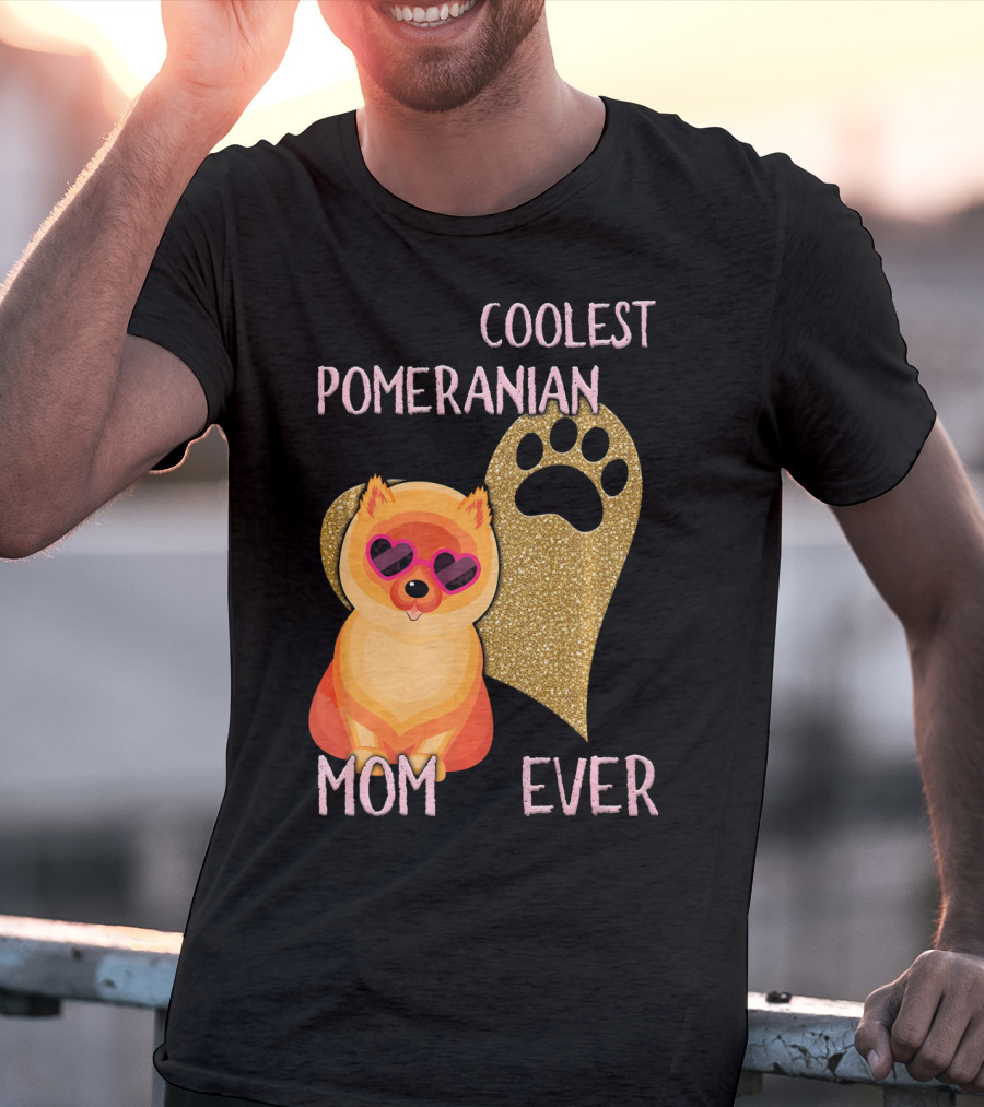 Coolest Pomeranian Mom Ever With Heart Paw Print And Sunglasses T-Shirt