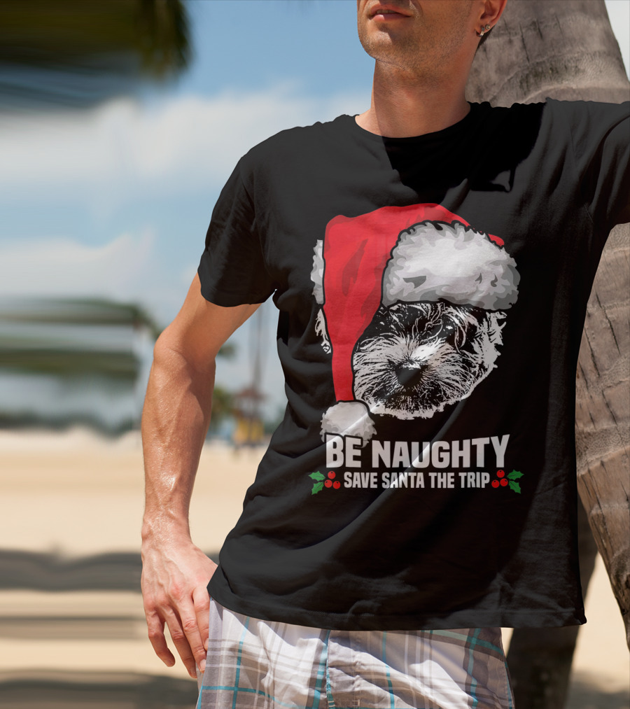 Be Naughty Save Santa The Trip Maltese Dog Christmas Humor T-Shirt