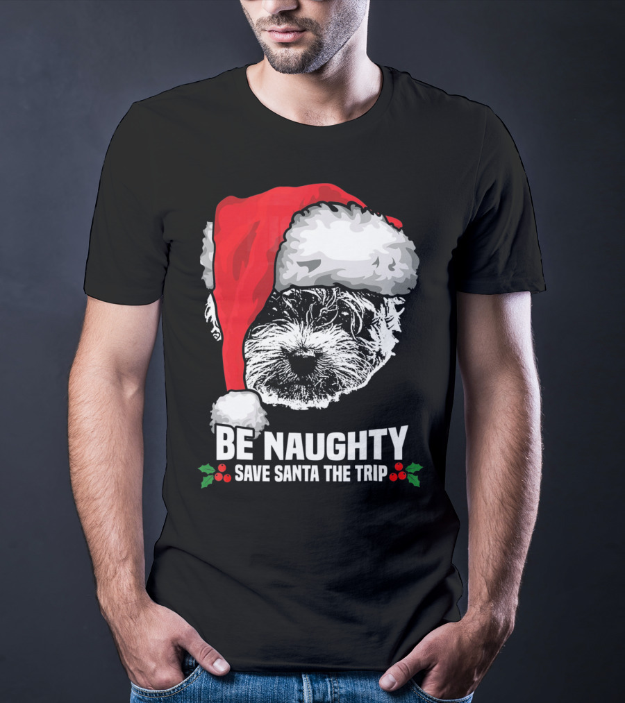 Be Naughty Save Santa The Trip Maltese Dog Christmas Humor T-Shirt