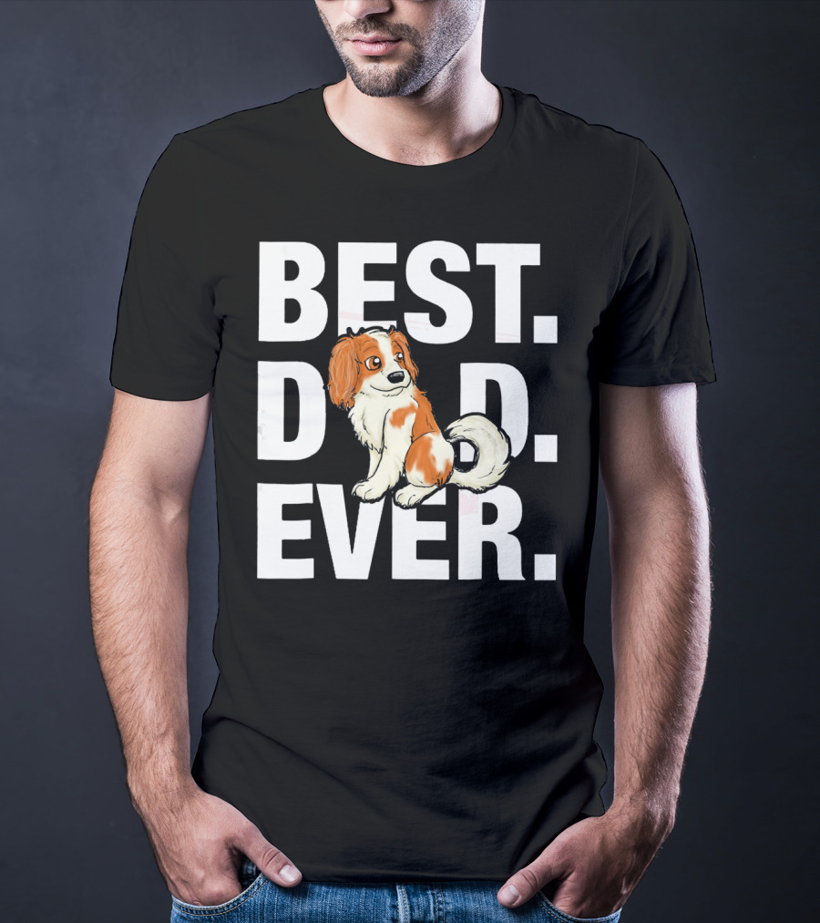 BEST DAD EVER Cavalier King Charles Spaniel T-Shirt