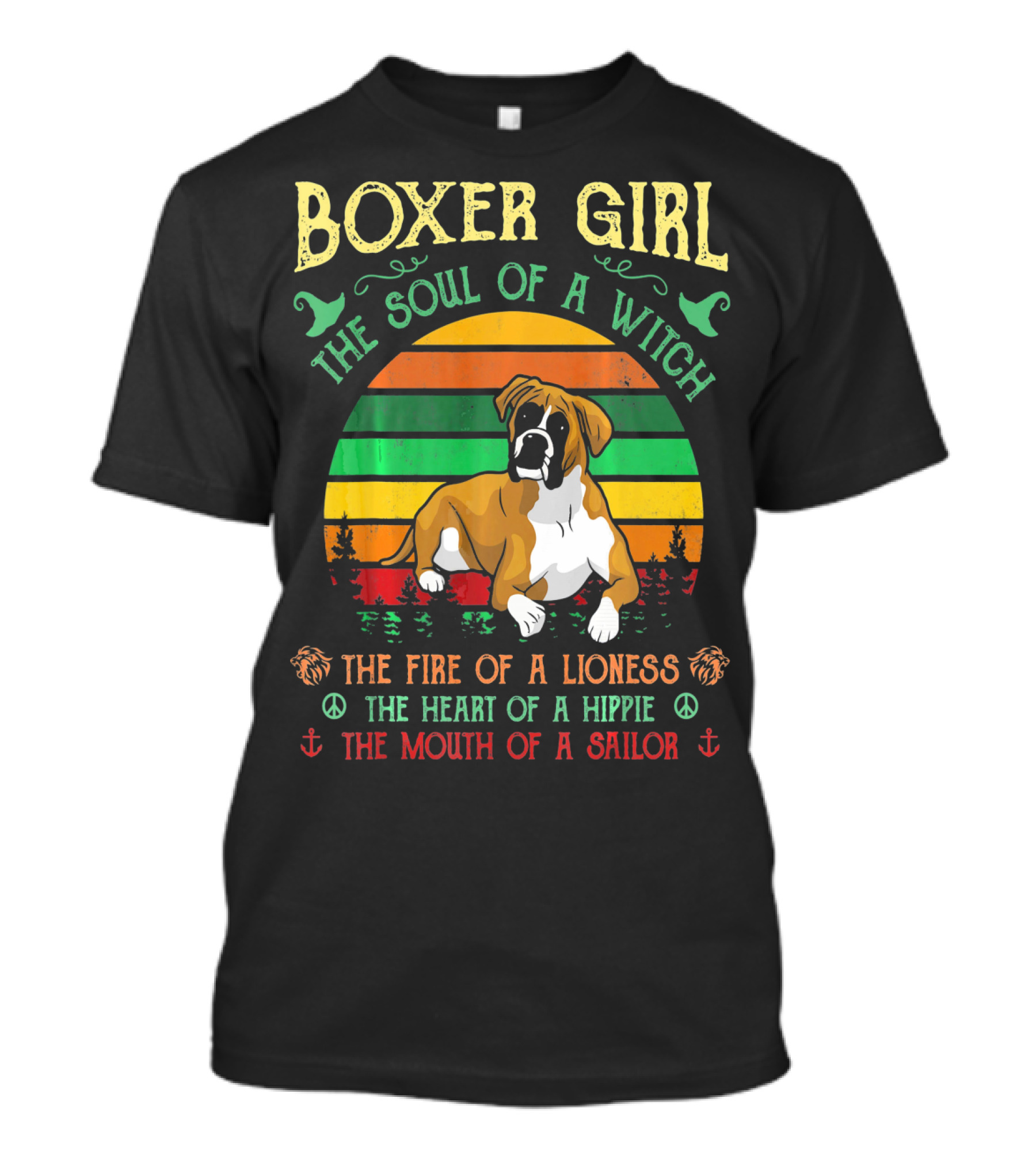Boxer Girl The Soul Of A Witch The Fire Of A Lioness The Heart Of A Hippie The Mouth Of A Sailor T-Shirt