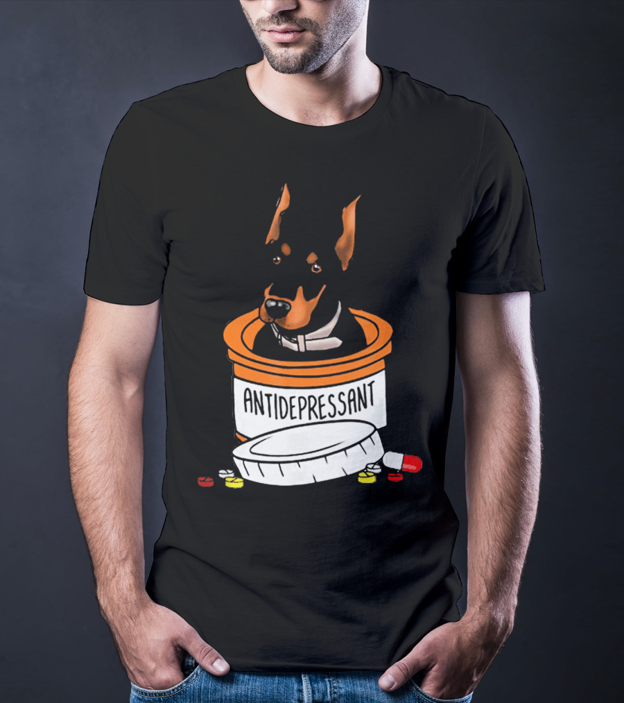 Doberman In Antidepressant Pill Bottle With Medicine T-Shirt