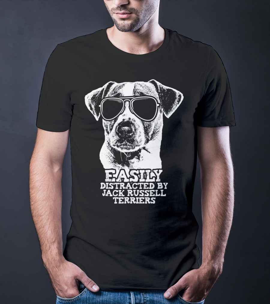 Easily Distracted By Jack Russell Terriers T-Shirt