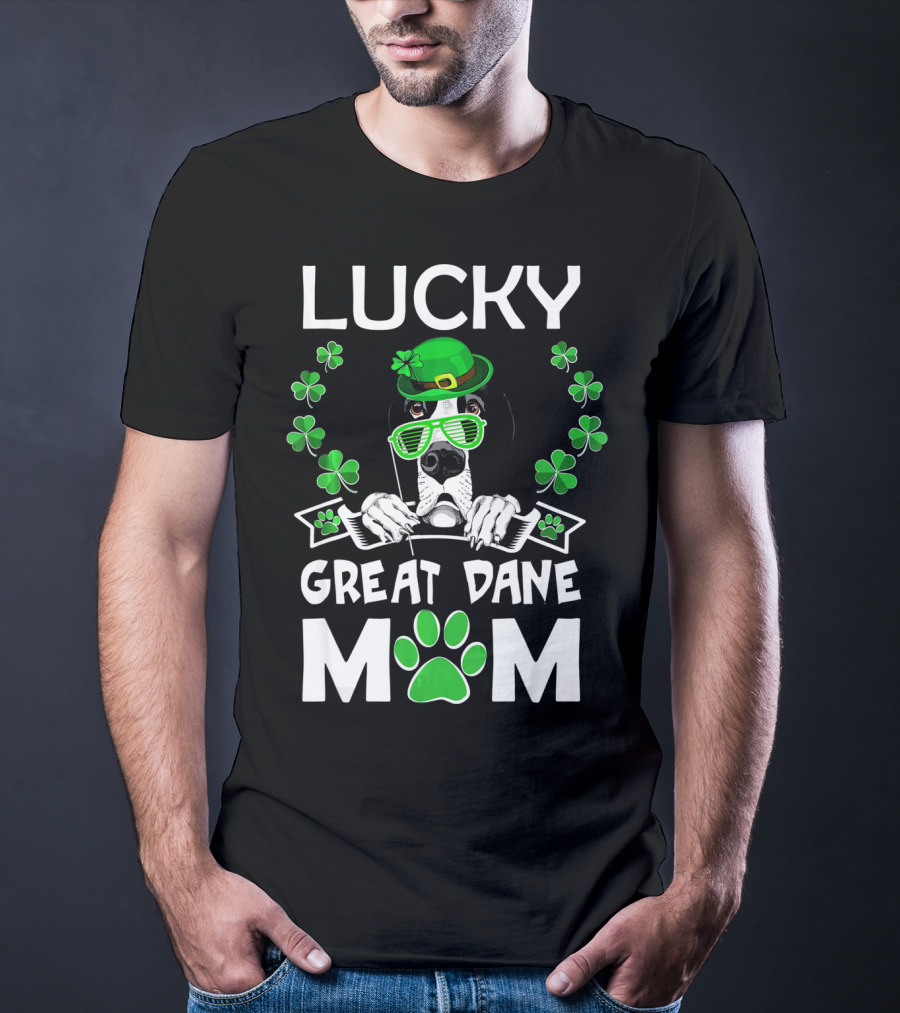 Lucky Great Dane Mom St Patricks Day Fun T-Shirt