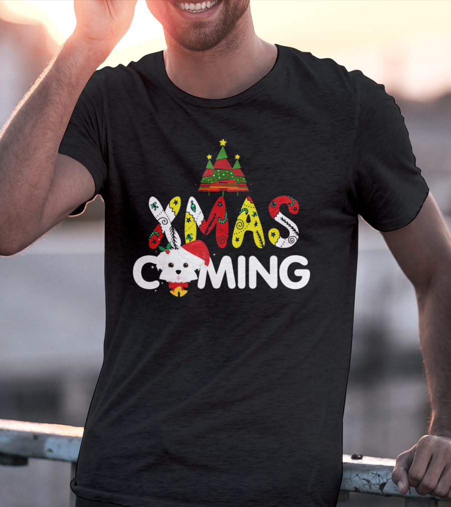Xmas Coming Funny For Maltese T-Shirt