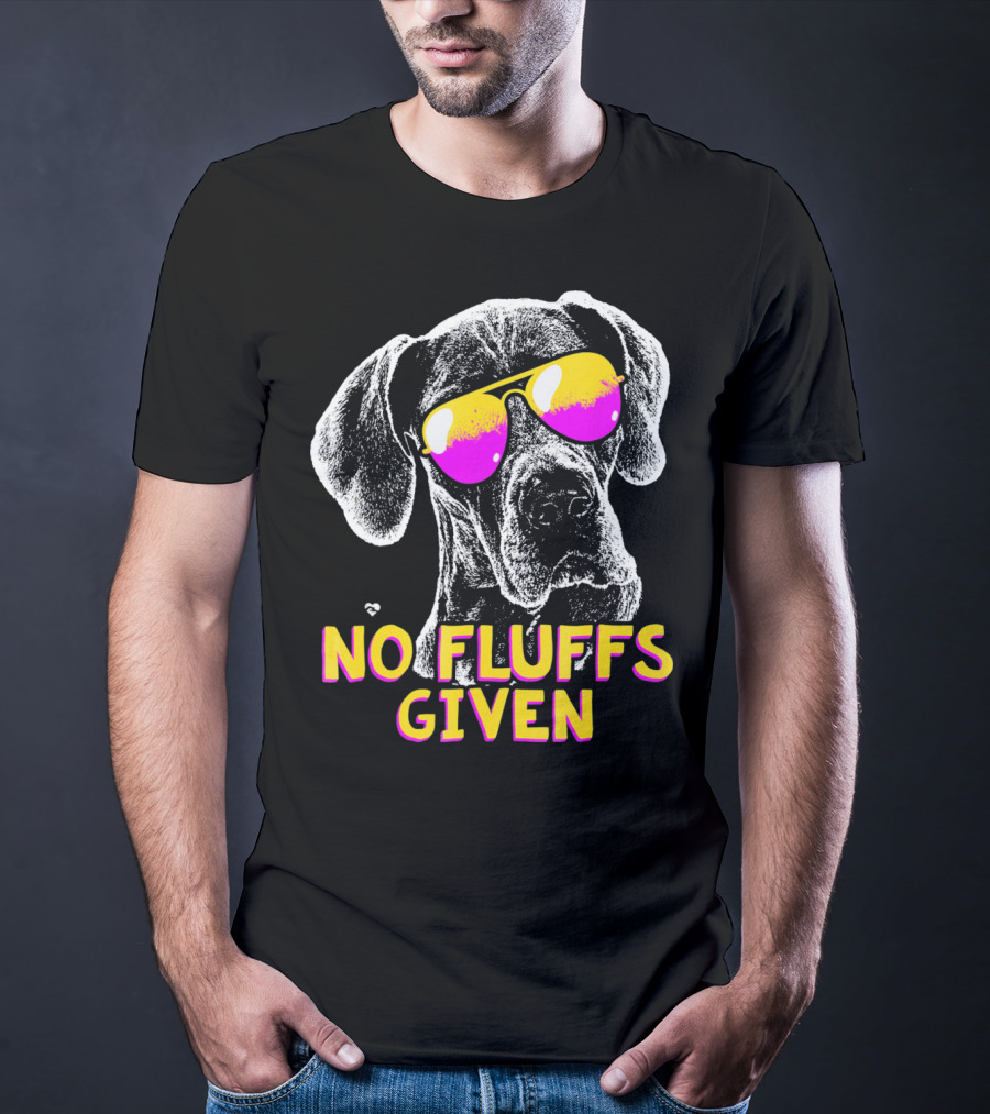 No Fluffs Given Great Dane Sunglasses T-Shirt