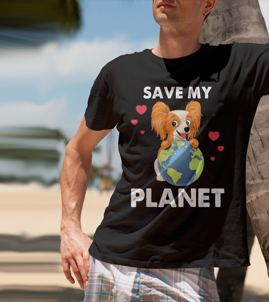 Hearts Papillon Dog Save My Planet Love Earth T-Shirt
