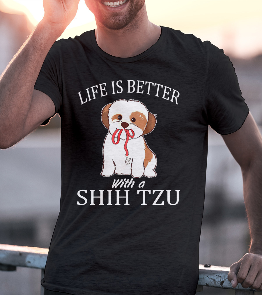 Life Is Better With A Shih Tzu Leash Puppy T-Shirt