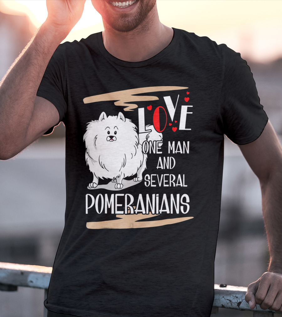 LOVE One Man And Several Pomeranians Pets Lovers T-Shirt