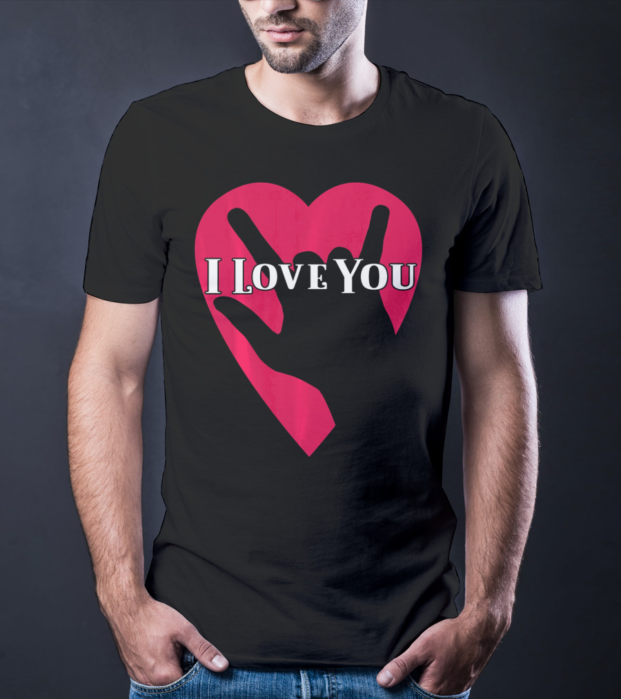 I Love You American Sign Language ASL Hand Heart T-Shirt