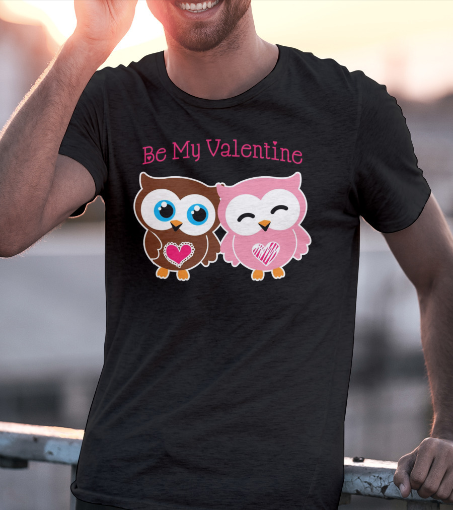 Be My Valentine Cute Valentines Day Heart Owls T-Shirt