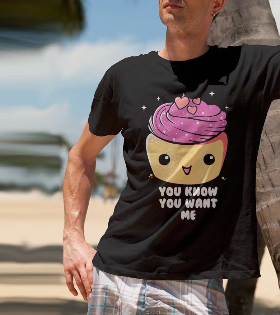 Cupid Cupcake You Know You Want Me Food Lover Baking T-Shirt