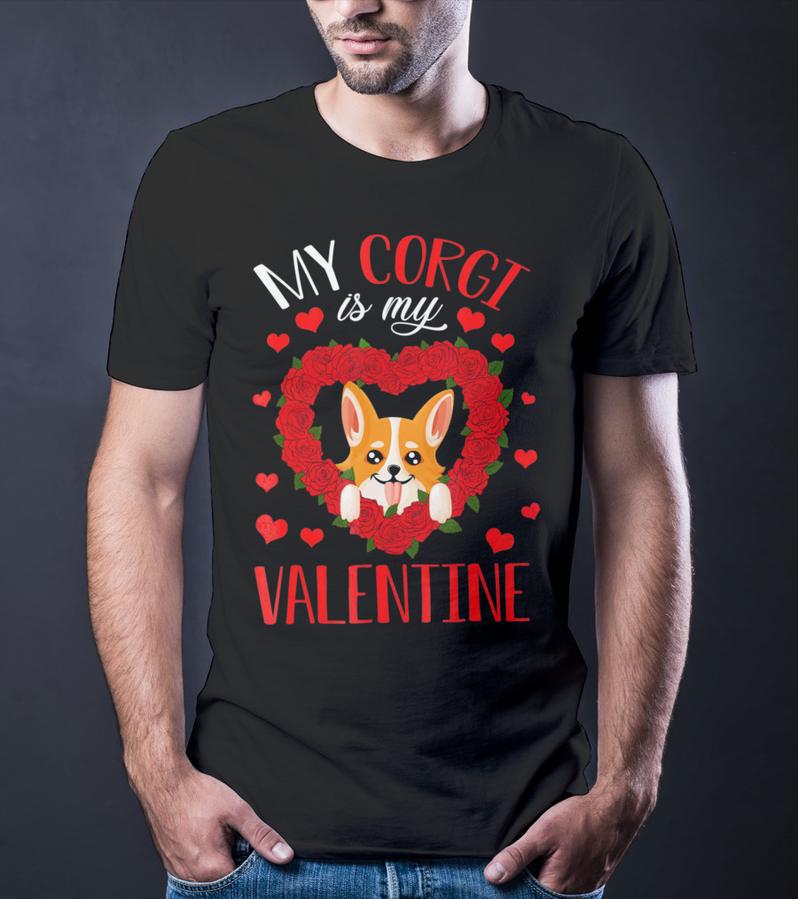 My Corgi Is My Valentine Heart Roses T-Shirt