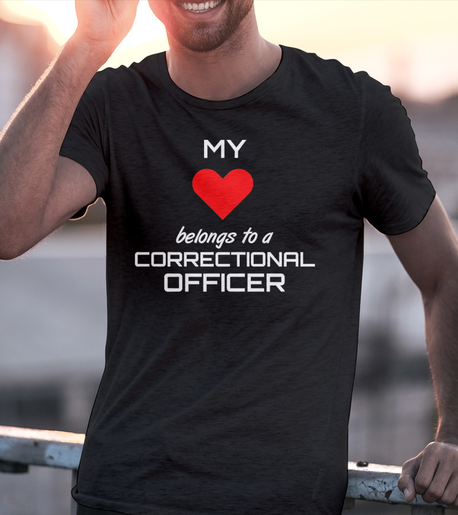Correctional Officer Love Belongs To My Heart Valentines T-Shirt