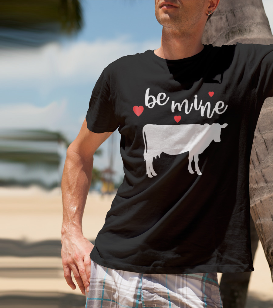 Be Mine Cow Funny Valentine's Day T-Shirt