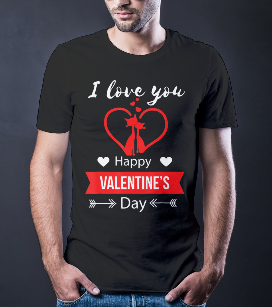 I Love You Happy Valentine's Day Cats Hearts T-Shirt