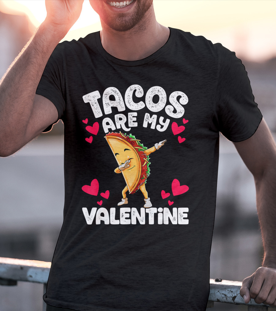 Tacos Are My Valentine Dabbing Taco With Hearts T-Shirt