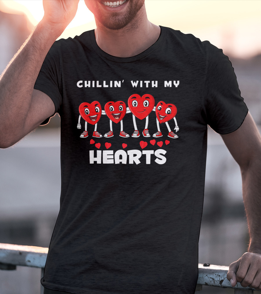 Chillin' With My Hearts Valentines Day With Smiling Heart Characters T-Shirt