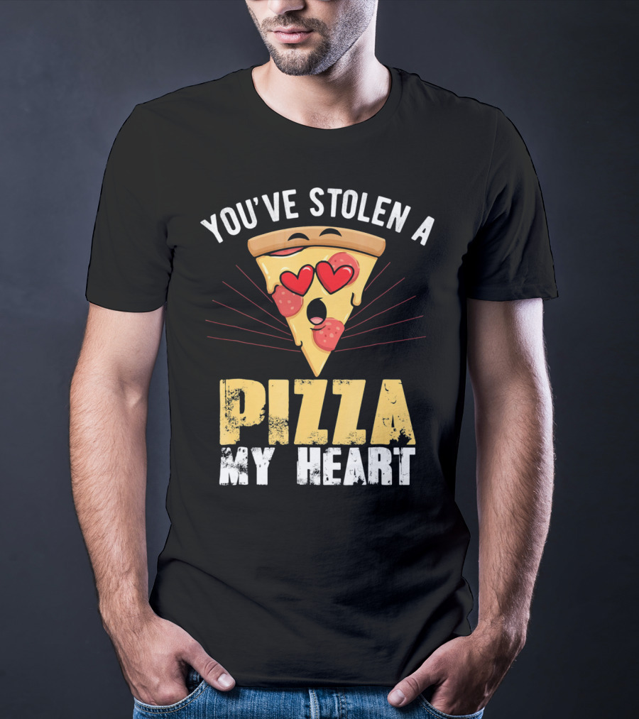 You've Stolen A Pizza My Heart Valentine's Day Humor T-Shirt