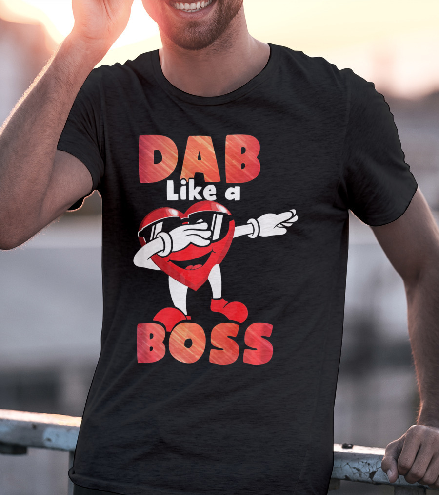 Dab Like A Boss Heart Valentine Day T-Shirt