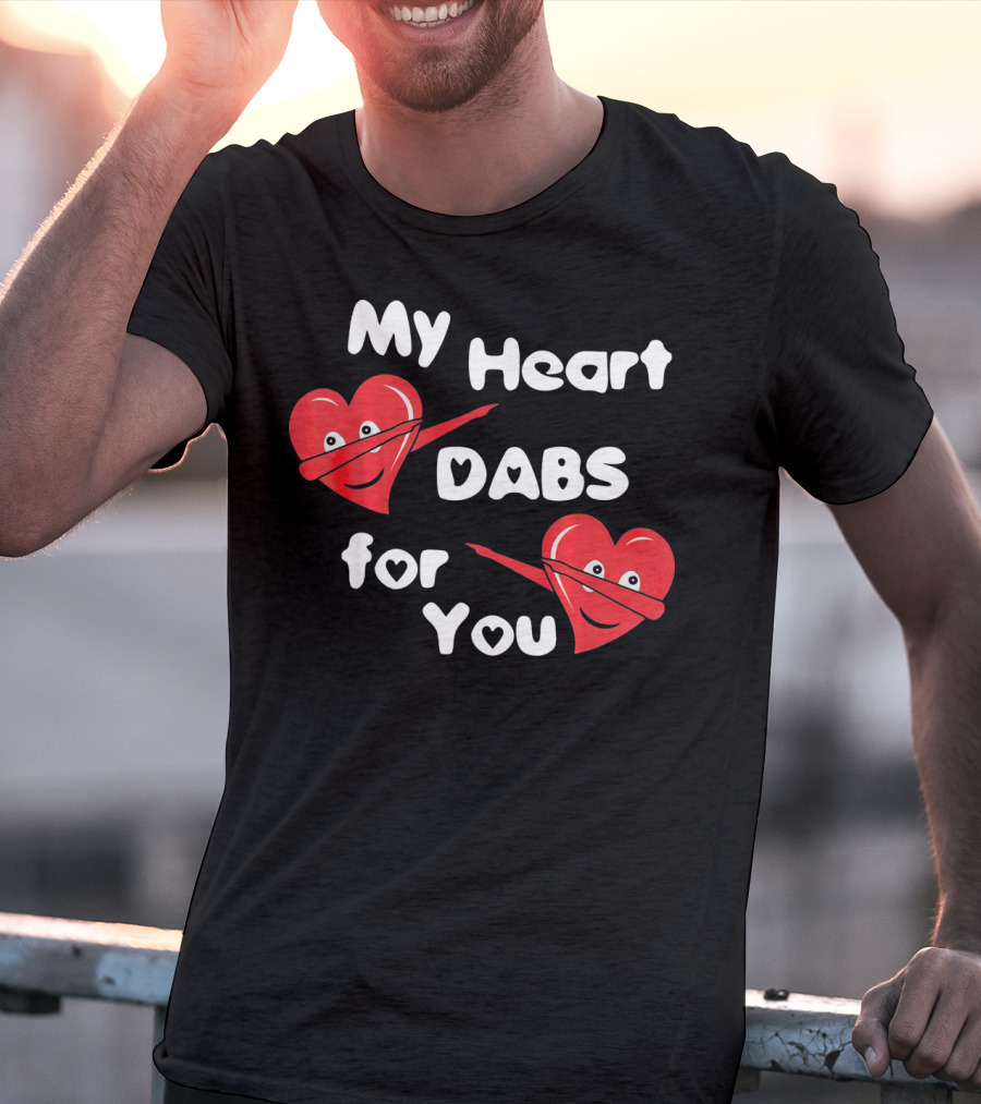 My Heart Dabs For You T-Shirt