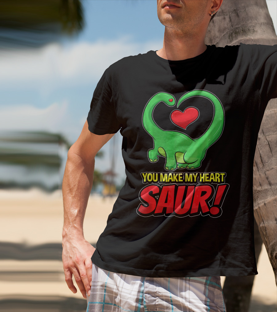 You Make My Heart SAUR Dinosaur Valentines T-Shirt