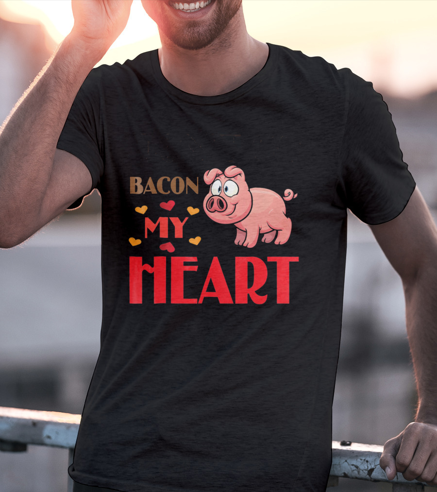 Bacon My Heart Pig With Hearts T-Shirt