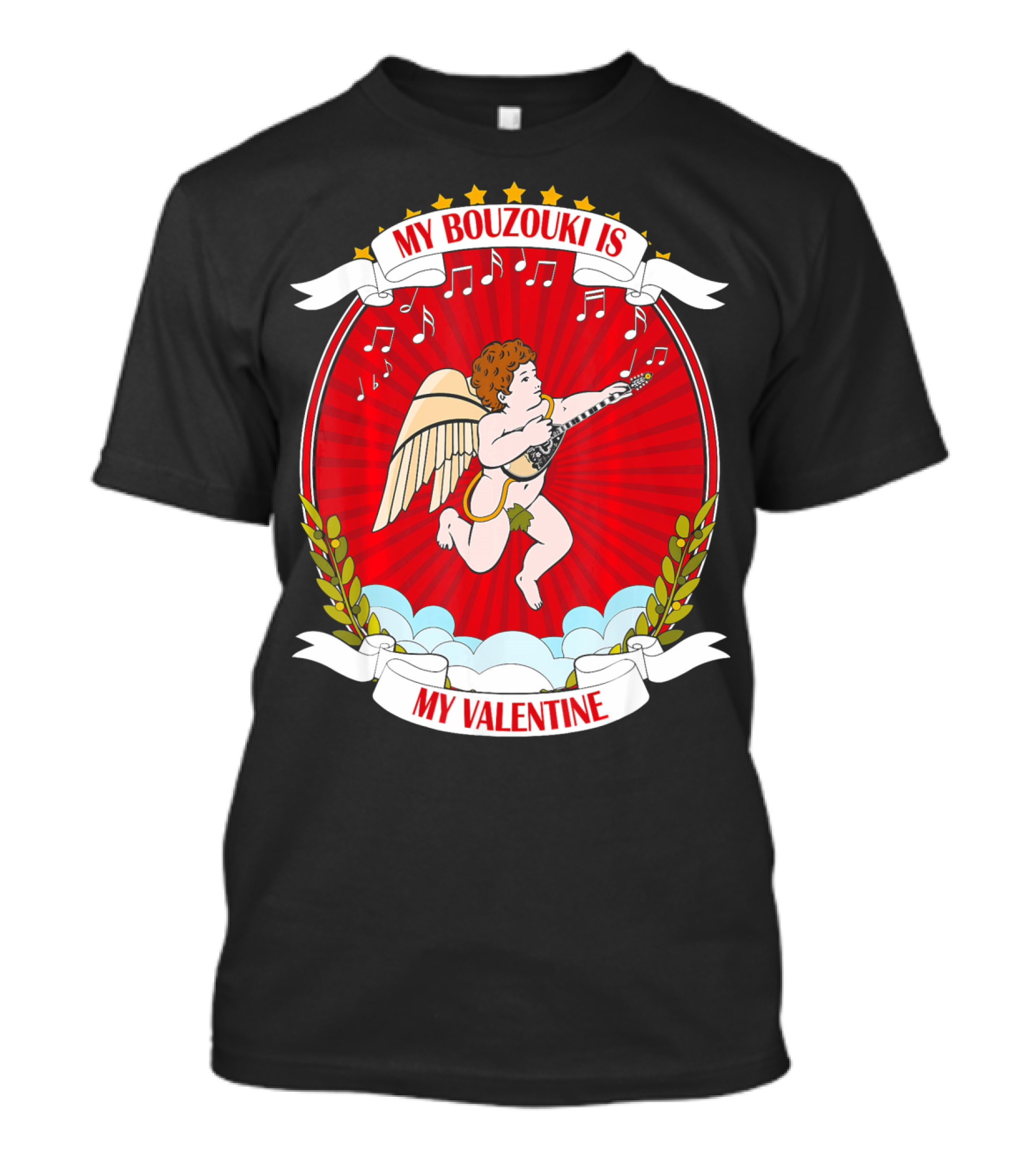 My Bouzouki Is My Valentine Cherub With Wings And Musical Notes T-Shirt