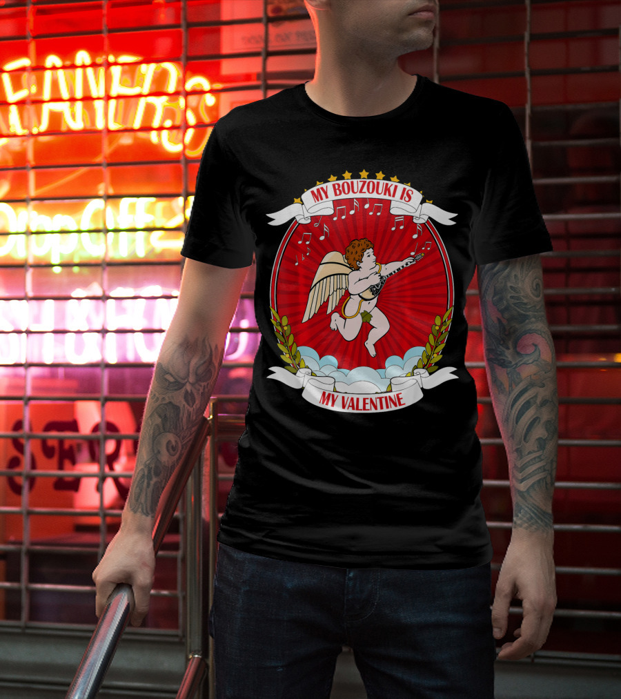 My Bouzouki Is My Valentine Cherub With Wings And Musical Notes T-Shirt