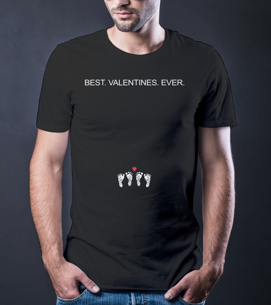 BEST VALENTINES EVER Expecting Mom Twin Baby Feet Heart T-Shirt