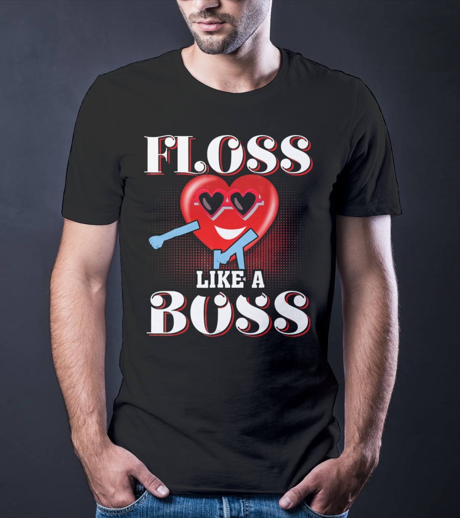 Floss Like A Boss Heart Valentines Day T-Shirt